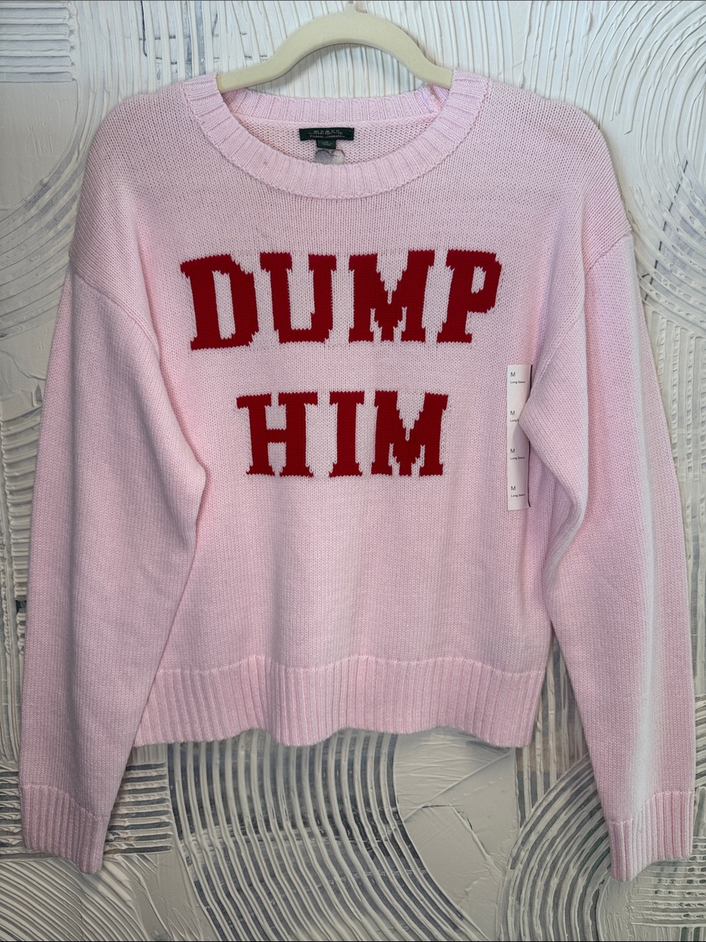 wild fable Pink Crewneck Sweater with Red 'DUMP HIM' Lettering N0696